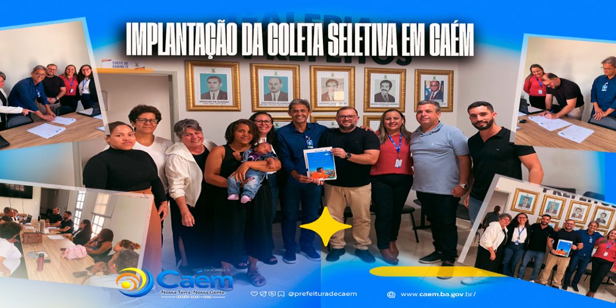 IMPLANTAÇÃO DA COLETA SELETIVA EM CAÉM