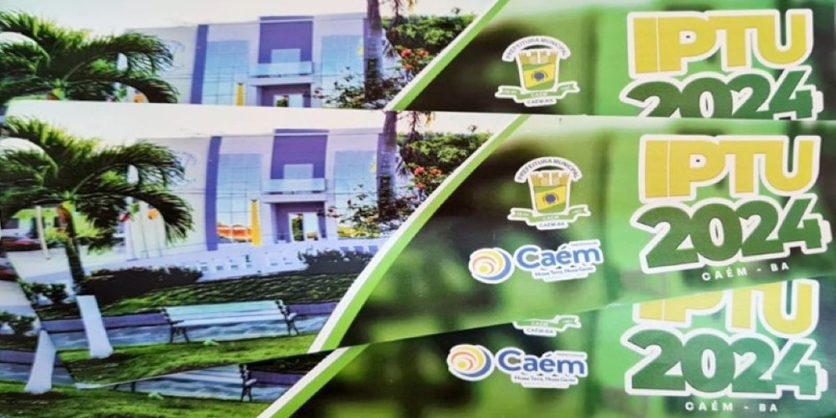 Prefeitura de Caém inicia campanha do IPTU 2024 com desconto para pagamento em cota única